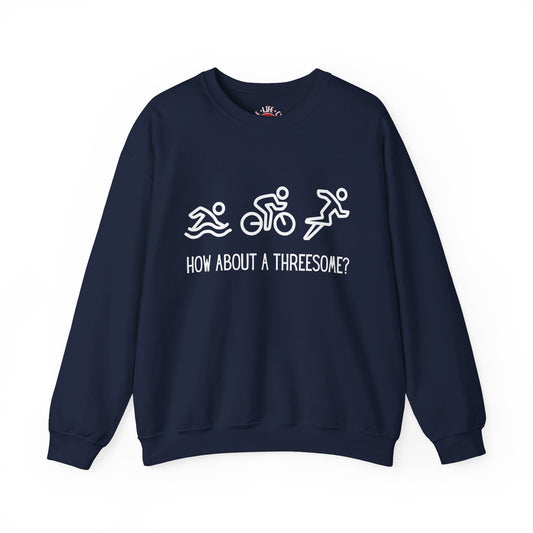 How About a Threesome Crewneck Sweatshirt