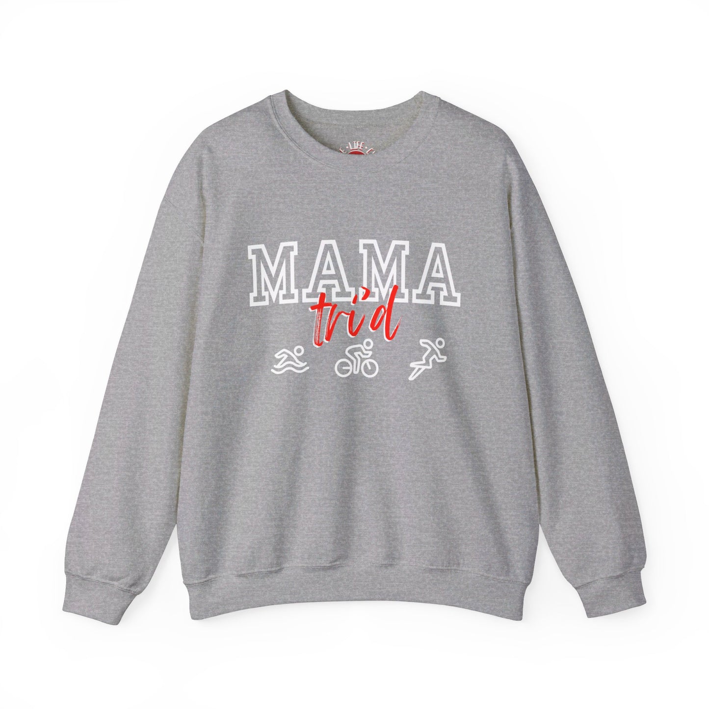 Mama Tri'd Crewneck Sweatshirt