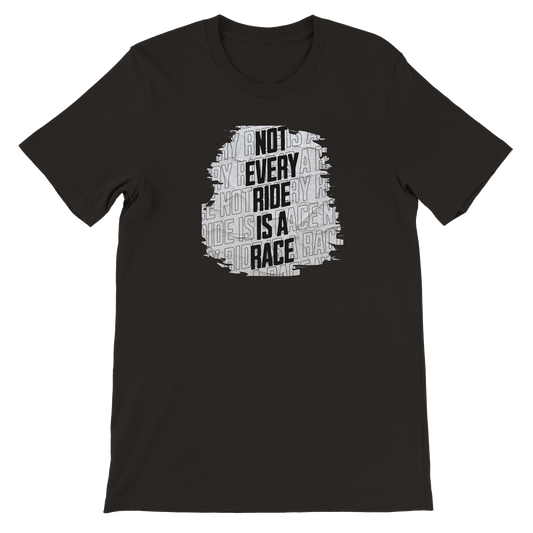 Not a Race! Premium Unisex Crewneck T-shirt