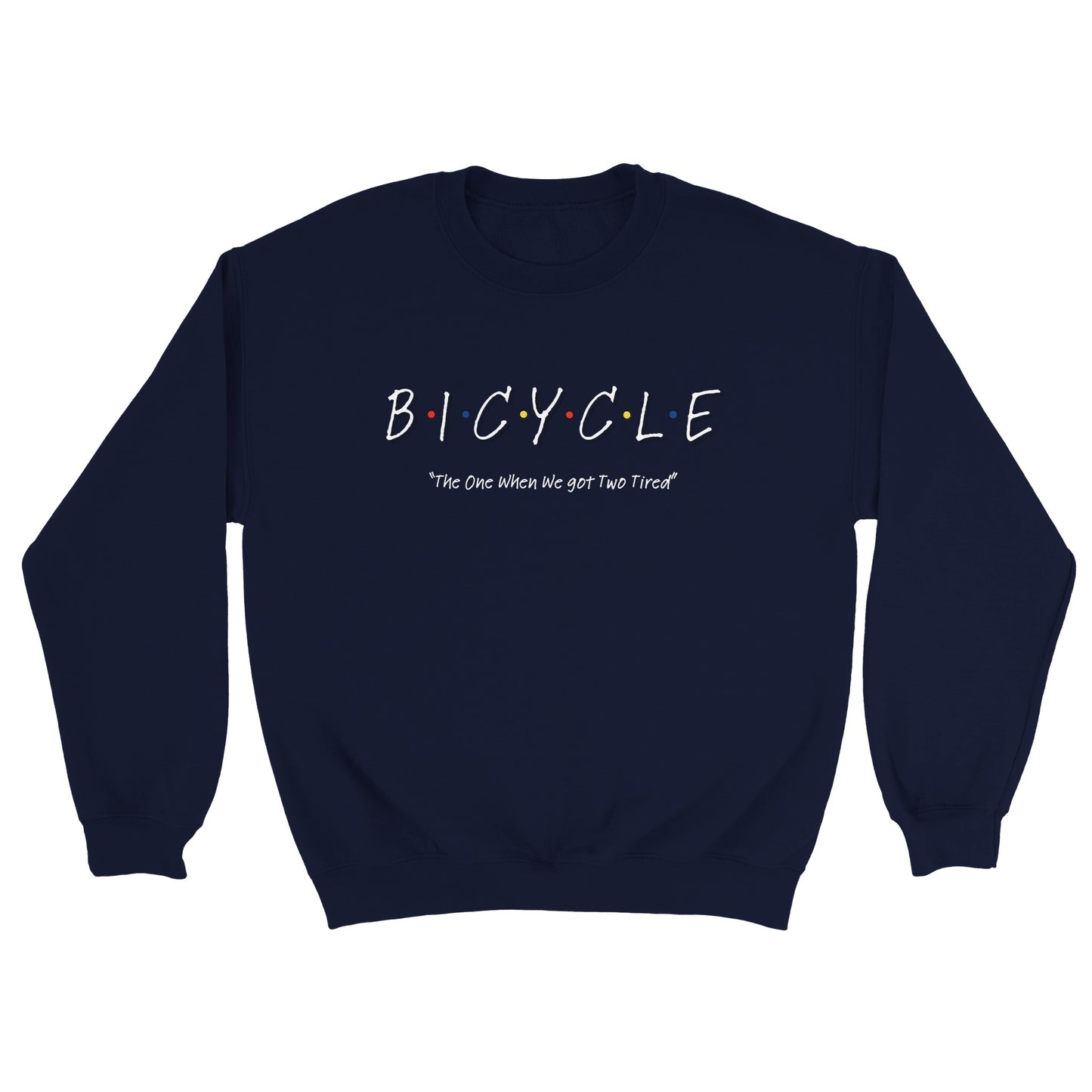 My Friends Ride - Classic Unisex Crewneck Sweatshirt